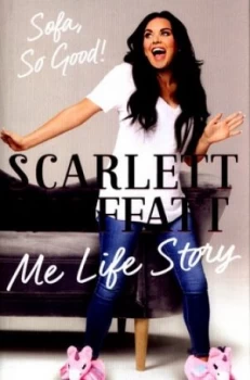 Image of Me Life Story by Scarlett Moffat Hardback