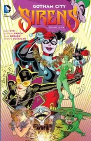 Image of Gotham City sirens Book 1 by Paul Dini