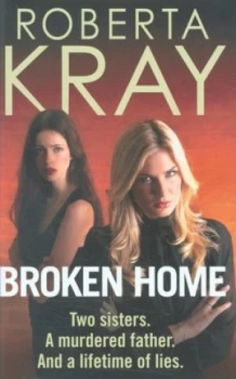 Image of Broken Home by Roberta Kray Hardback