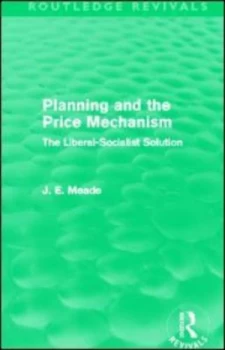 Image of Planning and the Price Mechanism by James E. Meade Paperback