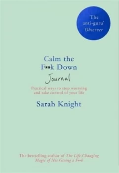 Image of Calm the F**k Down Journal by Sarah Knight