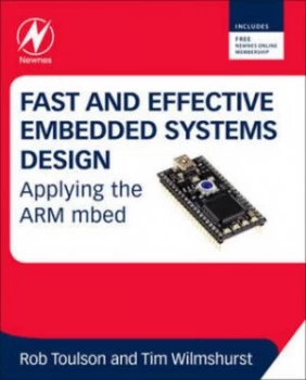 Image of Fast and Effective Embedded Systems Design by Rob Toulson Book