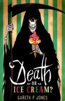 Image of Death or Ice Cream by Gareth P. Jones Book