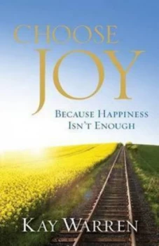 Image of Choose Joy by Kay Warren Paperback
