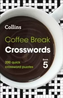 Image of Coffee Break Crosswords Book 5 : 200 Quick Crossword Puzzles
