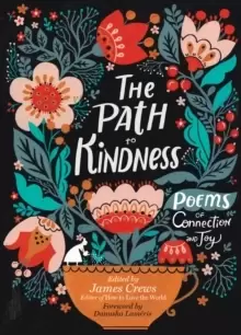 Image of Path to Kindness: Poems of Connection and Joy