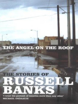 Image of The Angel on the Roof by Russell Banks Hardback