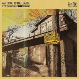 image of Rap Or Go to the League by 2 Chainz CD Album