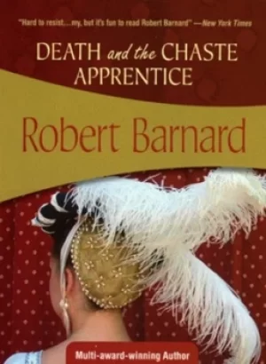 Image of Death and the Chaste Apprentice by Robert Barnard
