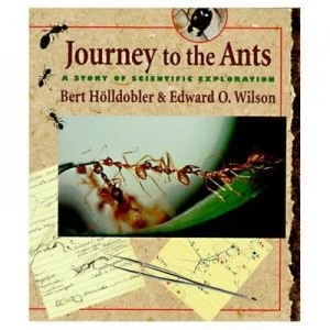 Image of Journey to the Ants by Bert Hlldobler Paperback