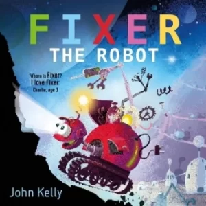 Image of Fixer the robot by John Kelly