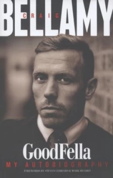 Image of Goodfella by Craig Bellamy Hardback