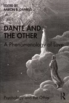 Image of Dante and the OtherA Phenomenology of Love