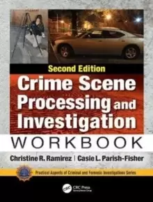 Image of Crime Scene Processing and Investigation Workbook, Second Edition
