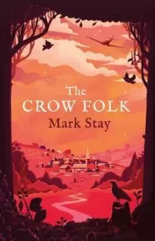 Image of The Crow Folk by Mark Stay