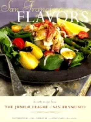 Image of san francisco flavors favorite recipes from the junior league of san franci