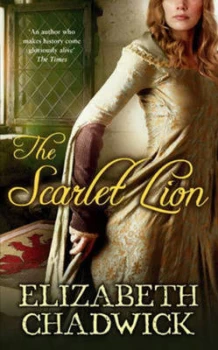 Image of The Scarlet Lion by Elizabeth Chadwick Hardback