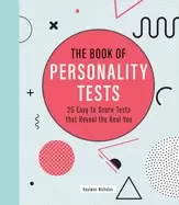 Image of book of personality tests 25 easy to score tests that reveal the real you