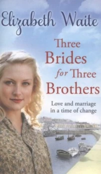 Image of Three Brides for Three Brothers by Elizabeth Waite Paperback