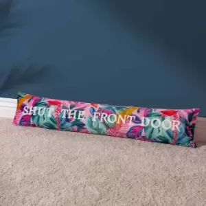 Image of Furn. Shut The Front Door Polyester Filled Draught Excluder Fuschia