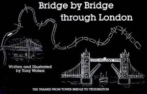 Image of Bridge by Bridge through London by Tony Waters and Elizabeth Tonge Paperback