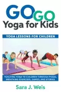 Image of go go yoga for kids yoga lessons for children teaching yoga to children thr