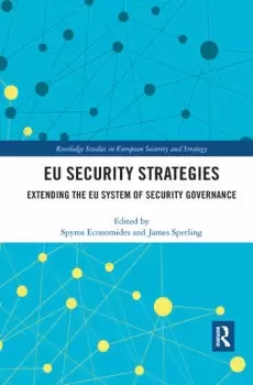 Image of EU Security StrategiesExtending the EU System of Security Governance