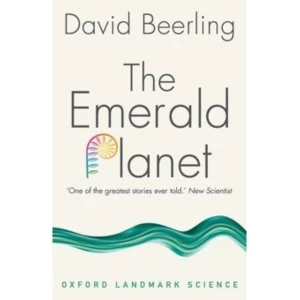 Image of The Emerald Planet : How plants changed Earth's history