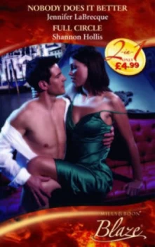 Image of Nobody Does It Better / Full Circle by Jennifer Labrecque Book