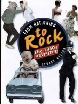 Image of From Rationing to Rock by Stuart Hylton Hardback