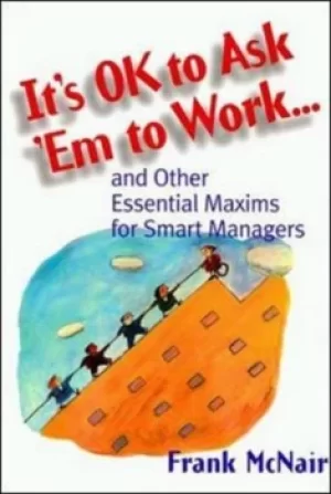 Image of Its ok to ask em to work by Mcnair