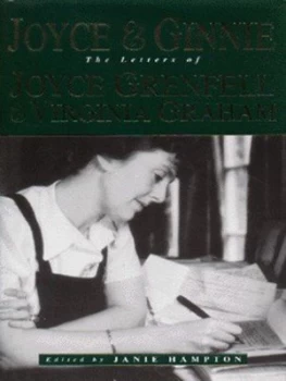 Image of Joyce and Ginnie by Joyce Grenfell and Virginia Graham and Janie Hampton Hardback