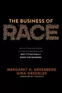 Image of business of race how to create and sustain an antiracist workplace and why