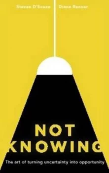 Image of Not Knowing by Steven Dsouza Paperback