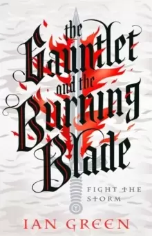Image of The Gauntlet and the Burning Blade
