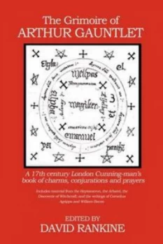 Image of The Grimoire of Arthur Gauntlet pb by David Rankine Paperback