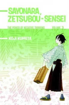 Image of Sayonara Zetsubou-Sensei 3 by Koji Kumeta Paperback