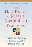 Image of handbook of jewish meditation practices a guide for enriching the sabbath a