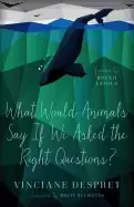 Image of what would animals say if we asked the right questions