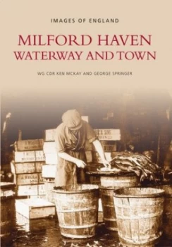 Image of Milford Haven by Wg Cdr Ken Mckay Book