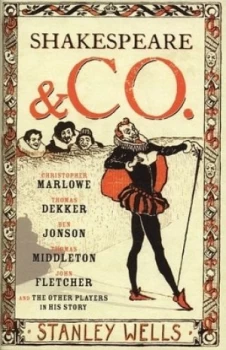Image of Shakespeare and Co. by Stanley Wells Hardback