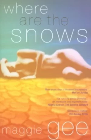 Image of Where are the snows by Maggie Gee