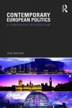 Image of Contemporary European Politics by Jos Magone Paperback