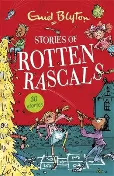 Image of Stories of rotten rascals by Enid Blyton