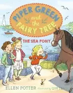 Image of piper green and the fairy tree the sea pony