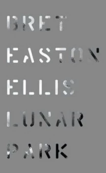 Image of Lunar Park by Bret Easton Ellis Book