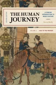 Image of The Human Journey : A Concise Introduction to World History, 1450 to the Present