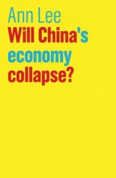 Image of Will Chinas Economy Collapse by Ann Lee Book