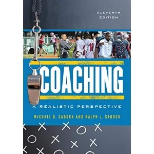 Image of Coaching: A Realistic Perspective by Michael D. Sabock, Ralph J. Sabock (Paperback, 2017)