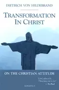 Image of transformation in christ on the christian attitude